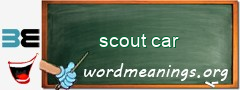 WordMeaning blackboard for scout car